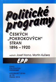 Levně Politické programy českých pokrokových stran 1896-1920