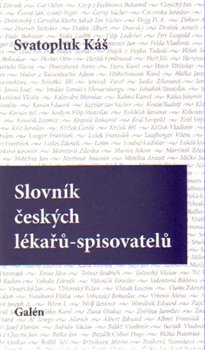Slovník českých lékařů-spisovatelů koupíte na Kosmas.cz