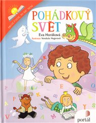 Pohádkový svět - První čtení, to nic není - Eva Horáková