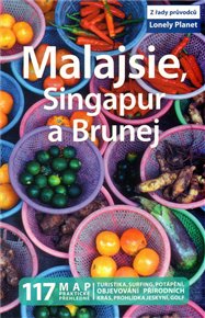 Malajsie, Singapur, Brunej - Lonely Planet