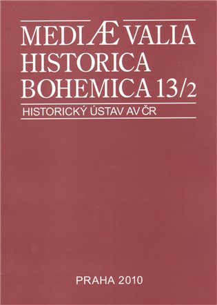Mediaevalia Historica Bohemica 13/2 2010 - 