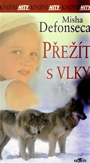 Přežít s vlky - Defonseca Misha