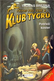 Pobřeží koster: Klub Tygrů - Thomas Brezina