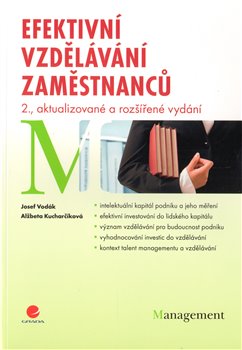 Levně Efektivní vzdělávání zaměstnanců - Josef Vodák, Alžběta Kucharčíková