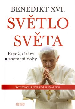 Levně Světlo světa. Papež, církev a znamení doby - Joseph Ratzinger, Benedikt XVI.
