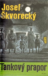 Tankový prapor - Josef Škvorecký
