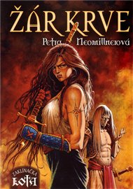 Žár krve: Zaklínačka Lota - Petra Neomillnerová