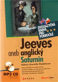 Jeeves aneb anglický Saturnin - Pelham Grenvill Wodehouse
