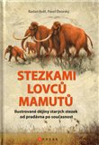 Ob�lka knihy Stezkami lovc� mamut�