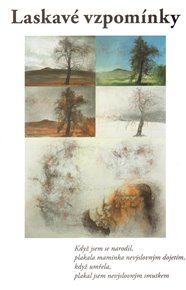 Laskavé vzpomínky -  kol.