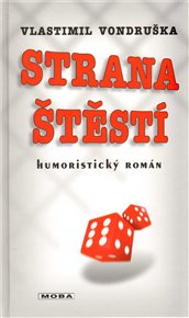 Strana štěstí - Vlastimil Vondruška