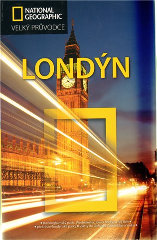 Londýn: Velký průvodce National Geographic - Louise Nicholson