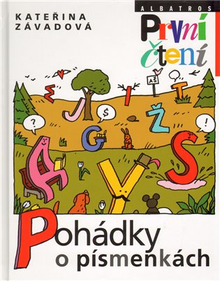 Pohádky o písmenkách - Kateřina Závadová