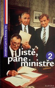 Jistě, pane ministře 2. - Antony Jay, Jonathan Lynn
