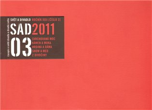Svět a divadlo 2011/3 - 
