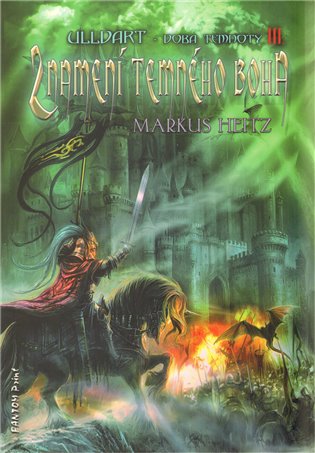 Znamení temného boha: Doba temnoty III. - Markus Heitz