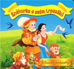 Sněhurka a sedm trpaslíků - Klasické pohádky - 