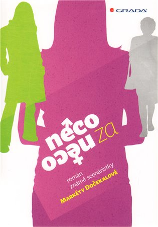 Něco za něco - Markéta Dočekalová