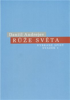 Levně Růže Světa - Daniil Andrejev