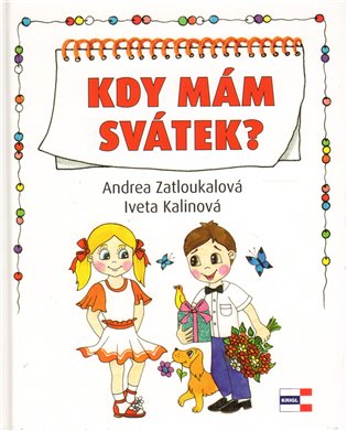 Kdy mám svátek? - Andrea Zatloukalová, Iveta Kalinová