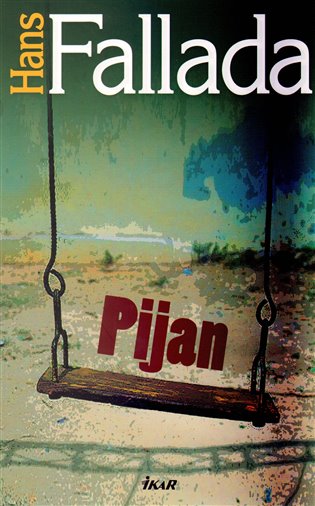 Pijan - Hans Fallada