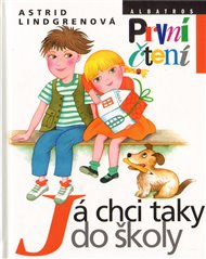 Já chci taky do školy - Astrid Lindgrenová