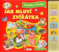 Poznej zvuky – Jak mluví zvířátka