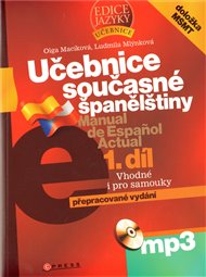 Učebnice současné španělštiny, 1.díl + mp3: Vhodné i pro samouky - Olga Macíková, Ludmila Mlýnková