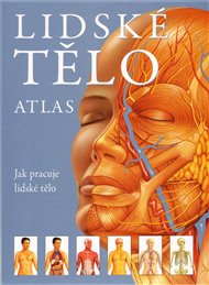 Lidské tělo: Atlas