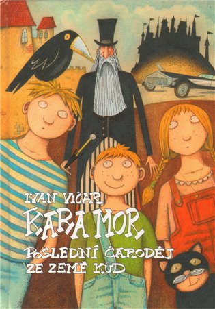 Kara Mor, poslední čaroděj ze země Kůd - Ivan Vičar