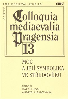 Levně Moc a její symbolika ve středověku