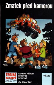 Zmatek před kamerou: Trojka na stopě
