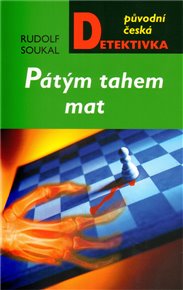 Pátým tahem mat - Rudolf Soukal
