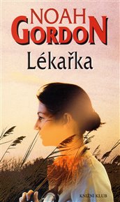 Lékařka - Noah Gordon