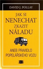 Jak si nenechat zkazit náladu - David J. Pollay