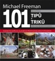 101 nejlepších tipů pro digitální fotografii