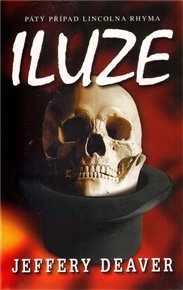 Iluze - Jeffery Deaver
