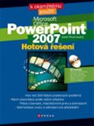 Microsoft PowerPoint 2007: Hotová řešení - Josef Pecinovský