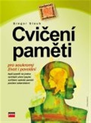 Cvičení paměti - Gregor Staub