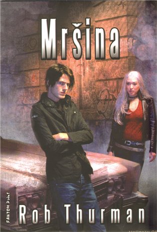 Mršina - Rob Thurman