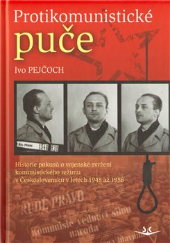 Levně Protikomunistické puče - Ivo Pejčoch