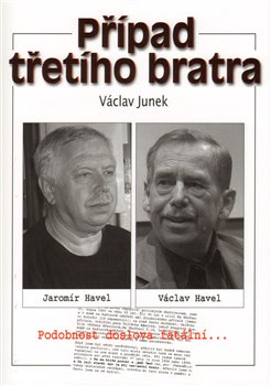 Levně Případ třetího bratra - Václav Junek