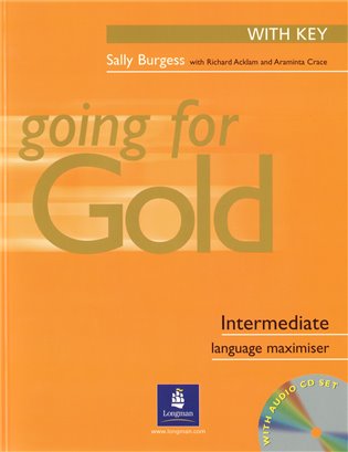 Going for Gold Intermediate Exam Maximiser With Key &amp; Audio CDs - Richard Acklam, Sally Burgess, Araminta Crace