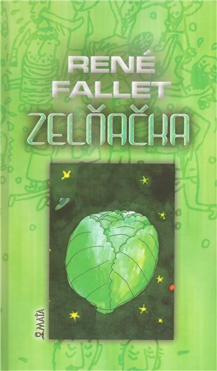 Zelňačka - René Fallet
