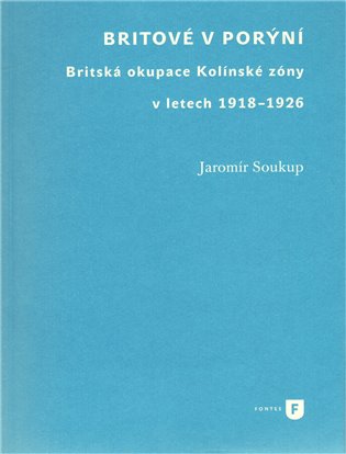 Britové v Porýní - Jaromír Soukup
