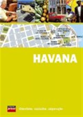 Havana: Průvodce s mapou - 