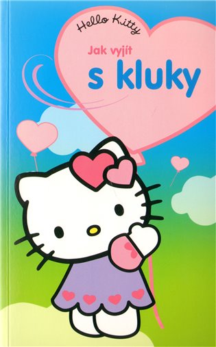 Hello Kitty - Jak vyjít s kluky - Dorota Próchniewiczová