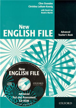 New English file advanced Teachers Book + Tests resource CD-ROM - David Jay, Christina Latham-Koenig, Beatriz Martín, Clive Oxenden