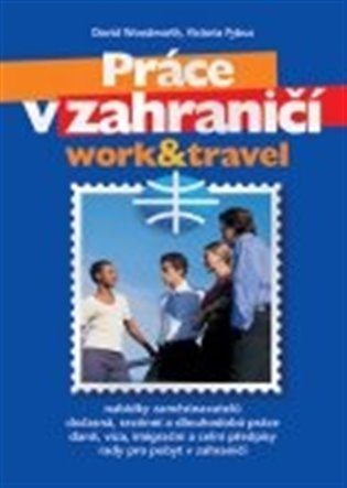Práce v zahraničí: Work & travel - 