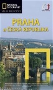 Praha a Česká republika: Velký průvodce National Geographic - Stephen Brooks